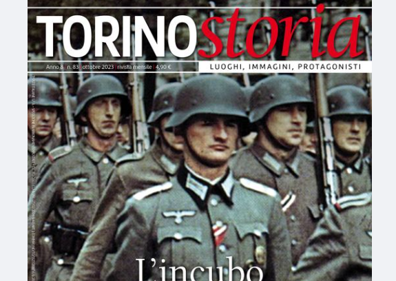 In edicola il nuovo numero di Torino Storia – Dall’incubo dell’occupazione nazista alle strade della Città romana. Ecco i temi trattati